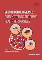 Vector Borne Diseases: Current Trends and Public Health Perspectives | بیماری های منتقله از طریق ناقل: روندهای فعلی و چشم اندازهای بهداشت عمومی