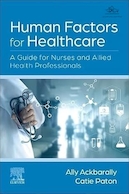Human Factors for Healthcare: A Guide for Nurses and Allied Health Professionals | عوامل انسانی برای مراقبت های بهداشتی: راهنمای پرستاران و متخصصان بهداشت وابسته