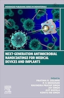 Next-Generation Antimicrobial Nanocoatings for Medical Devices and Implants | نسل بعدی نانو پوشش های ضد میکروبی برای دستگاه های پزشکی و ایمپلنت ها