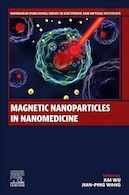 Magnetic Nanoparticles in Nanomedicine | نانوذرات مغناطیسی در نانوپزشکی