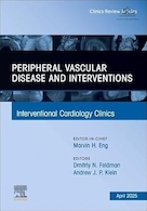 Peripheral Vascular Disease and Interventions, An Issue of Interventional Cardiology Clinics | بیماری ها و مداخلات عروق محیطی، موضوع کلینیک های مداخله ای قلب و عروق
