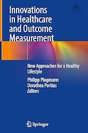 Innovations in Healthcare and Outcome Measurement: New Approaches for a Healthy Lifestyle | نوآوری ها در مراقبت های بهداشتی و سنجش نتیجه: رویکردهای جدید برای سبک زندگی سالم