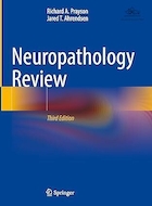 Neuropathology Review Third Edition | بررسی نوروپاتولوژی ویرایش سوم