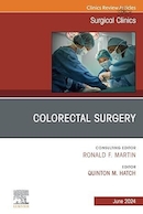 Colorectal Surgery, An Issue of Surgical Clinics | جراحی کولورکتال، مسئله ای از کلینیک های جراحی