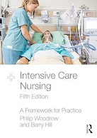 Intensive Care Nursing: A Framework for Practice 5th Edition | پرستاری مراقبت های ویژه: چارچوبی برای تمرین ویرایش پنجم