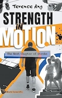 Strength in Motion: The Next Chapter of Stroke | قدرت در حرکت: فصل بعدی سکته مغزی