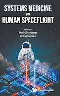Systems Medicine For Human Spaceflight | سیستم پزشکی برای پرواز فضایی انسان