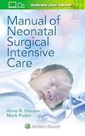 Manual of Neonatal Surgical Intensive Care Fourth Edition | کتابچه راهنمای مراقبت های ویژه جراحی نوزادان ویرایش چهارم
