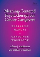 Meaning-Centered Psychotherapy for Cancer Caregivers: Therapist Manual and Caregiver Workbook | روان درمانی معنا محور برای مراقبان سرطان: کتابچه راهنمای درمانگر و کتاب کار مراقب