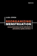 Reorganizing Menstruation: Menstrual Innovations and the Redistribution of Boundaries, Capitals, and Labour | سازماندهی مجدد قاعدگی: نوآوری های قاعدگی و توزیع مجدد مرزها، سرمایه ها و کار