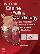 Manual of Canine and Feline Cardiology 6th Edition | کتابچه راهنمای قلب و عروق سگ و گربه سانان ویرایش ششم