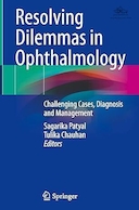Resolving Dilemmas in Ophthalmology: Challenging Cases, Diagnosis and Management | حل معضلات در چشم پزشکی: موارد چالش برانگیز، تشخیص و مدیریت