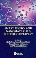 Smart Micro- and Nanomaterials for Drug Delivery (Emerging Materials and Technologies) 1st Edition | میکرو و نانومواد هوشمند برای دارورسانی (مواد و فناوری های نوظهور) ویرایش اول