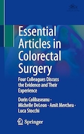 Essential Articles in Colorectal Surgery: Four Colleagues Discuss the Evidence and Their Experience | مقالات ضروری در جراحی کولورکتال: چهار همکار شواهد و تجربیات خود را مورد بحث قرار می دهند