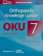 Orthopaedic Knowledge Update®: Foot and Ankle 7 | به روزرسانی دانش ارتوپدی®: پا و مچ پا 7
