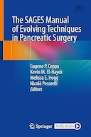 The SAGES Manual of Evolving Techniques in Pancreatic Surgery | راهنمای SAGES در مورد تکنیک های در حال تکامل در جراحی پانکراس