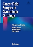 Cancer Field Surgery in Gynecologic Oncology: Principles and Practice | جراحی میدانی سرطان در انکولوژی زنان: اصول و عمل
