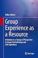 Group Experience as a Resource: Invitation to a Change of Perspective in Group Psychotherapy and Self-Experience | تجربه گروهی به عنوان یک منبع: دعوت به تغییر دیدگاه در روان درمانی گروهی و خود-تجربه گری