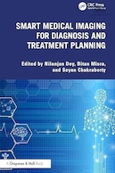 Smart Medical Imaging for Diagnosis and Treatment Planning 1st Edition | تصویربرداری پزشکی هوشمند برای تشخیص و برنامه ریزی درمان، ویرایش اول