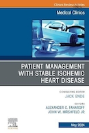 Patient Management with Stable Ischemic Heart Disease, An Issue of Medical Clinics of North America | مدیریت بیمار مبتلا به بیماری ایسکمیک قلبی پایدار، مسئله ای برای کلینیک های پزشکی آمریکای شمالی