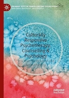 Culturally Responsive Psychotherapy, Counselling & Psychology: Practices for Inclusion and Accountability | روان درمانی، مشاوره و روانشناسی پاسخگو به فرهنگ: شیوه هایی برای شمول و پاسخگویی