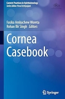 Cornea Casebook (Current Practices in Ophthalmology) | کتاب پرونده های قرنیه (شیوه های جاری در چشم پزشکی)