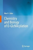 Chemistry and Biology of O-GlcNAcylation | شیمی و زیست شناسی O-GlcNAcylation