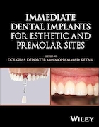 Immediate Dental Implants for Esthetic and Premolar Sites 1st Edition | ایمپلنت های فوری دندان برای نواحی زیبایی و دندان های آسیای کوچک، ویرایش اول