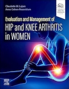 Evaluation and Management of Hip and Knee Arthritis in Women 1st Edition | ارزیابی و مدیریت آرتروز لگن و زانو در زنان، ویرایش اول
