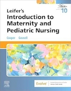 Leifer’s Introduction to Maternity and Pediatric Nursing 10th Edition | مقدمه لیفر بر پرستاری مادران و کودکان، ویرایش دهم