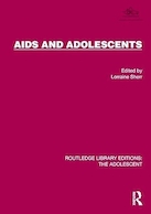 AIDS and Adolescents (Routledge Library Editions: The Adolescent) 1st Edition | ایدز و نوجوانان (نسخه های کتابخانه روتلج: نوجوان) چاپ اول