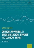 Critical Appraisal of Epidemiological Studies and Clinical Trials 5th Edition | ارزیابی انتقادی مطالعات اپیدمیولوژیک و کارآزمایی های بالینی، ویرایش پنجم
