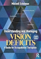 Understanding and Managing Vision Deficits: A Guide for Occupational Therapists 4th Edition | درک و مدیریت نقص بینایی: راهنمایی برای کاردرمانگران، ویرایش چهارم
