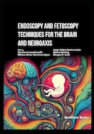 Endoscopy and Fetoscopy Techniques for the Brain and Neuroaxis | تکنیک های آندوسکوپی و فتوسکوپی برای مغز و نورواکسیژن