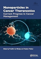 Nanoparticles in Cancer Theranostics: Current Progress in Cancer Management 1st Edition | نانوذرات در درمان سرطان: پیشرفت های کنونی در مدیریت سرطان، ویرایش اول