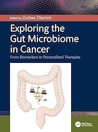 Exploring the Gut Microbiome in Cancer: From Biomarkers to Personalized Therapies 1st Edition | بررسی میکروبیوم روده در سرطان: از نشانگرهای زیستی تا درمان های شخصی سازی شده، ویرایش اول