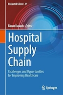 Hospital Supply Chain: Challenges and Opportunities for Improving Healthcare | زنجیره تأمین بیمارستان: چالش ها و فرصت ها برای بهبود مراقبت های بهداشتی