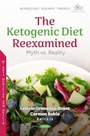 The Ketogenic Diet Reexamined | رژیم کتوژنیک دوباره بررسی شد