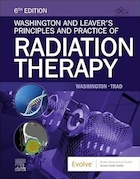 Washington and Leaver's Principles and Practice of Radiation Therapy 6th Edition | اصول و تمرین پرتودرمانی واشنگتن و لیور، ویرایش ششم