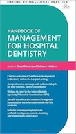 Oxford Professional Practice: Handbook of Management for Hospital Dentistry | آکسفورد پروفشنال اکشن: کتابچه راهنمای مدیریت برای دندانپزشکی بیمارستان