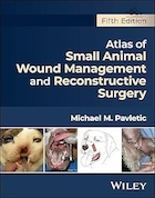 Atlas of Small Animal Wound Management and Reconstructive Surgery 5th Edition | اطلس مدیریت زخم حیوانات کوچک و جراحی ترمیمی، ویرایش پنجم