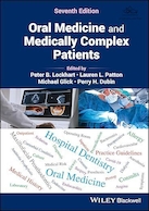 Oral Medicine and Medically Complex Patients 7th Edition | پزشکی دهان و بیماران پیچیده پزشکی، ویرایش هفتم
