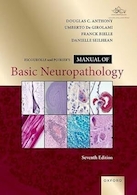 Escourolle and Poirier's Manual of Basic Neuropathology 7th Edition | کتاب راهنمای نوروپاتولوژی پایه اسکورول و پویریر، ویرایش هفتم