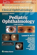 Pediatric Ophthalmology: Wills Eye Institute Atlas Series | چشم پزشکی کودکان: مجموعه اطلس موسسه چشم پزشکی ویلز