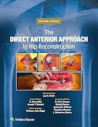 The Direct Anterior Approach to Hip Reconstruction 2nd Edition | رویکرد مستقیم قدامی برای بازسازی مفصل ران، ویرایش دوم