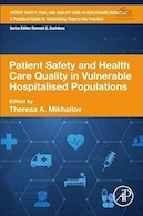 Patient Safety and Health Care Quality in Vulnerable Hospitalised Populations | ایمنی بیمار و کیفیت مراقبت های بهداشتی در جمعیت های آسیب پذیر بستری شده