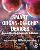 Smart Organ-on-Chip Devices: Dynamic Microfluidic Systems for Cell Culture | دستگاه های هوشمند عضو روی تراشه: سیستم های میکروفلوئیدیک پویا برای کشت سلولی