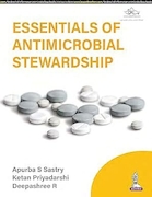 Essentials of Antimicrobial Stewardship | ملزومات نظارت بر ضد میکروب ها