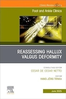 Reassessing Hallux Valgus Deformity, An issue of Foot and Ankle Clinics of North America | ارزیابی مجدد ناهنجاری هالوکس والگوس، شماره ای از کلینیک های پا و مچ پا در آمریکای شمالی