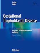 Gestational Trophoblastic Disease: Diagnostic and Molecular Genetic Pathology Second Edition | بیماری تروفوبلاستیک بارداری: آسیب شناسی ژنتیکی تشخیصی و مولکولی، ویرایش دوم
